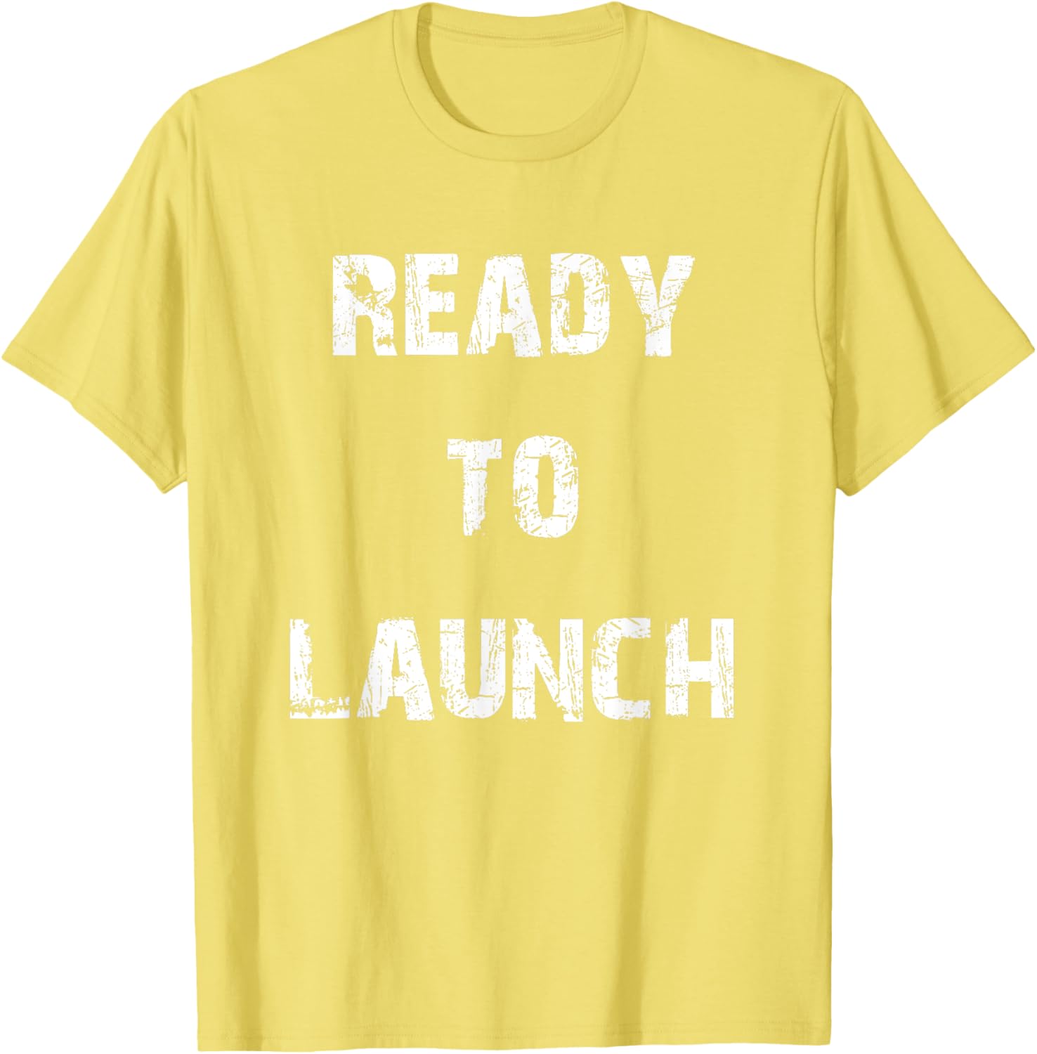 Ready to Launch T-Shirt for Stylish Comfort - Perfect for Everyday Wear - 5