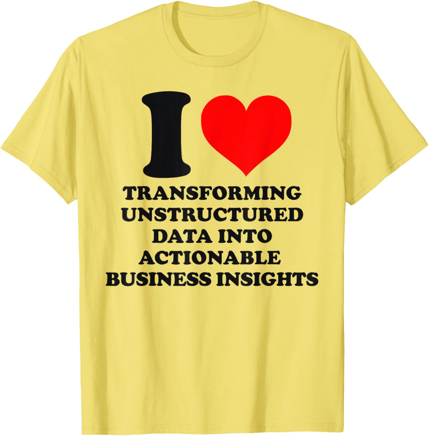 Transform Your Insights with our Unstructured Data T-Shirt for Tech Lovers - 8