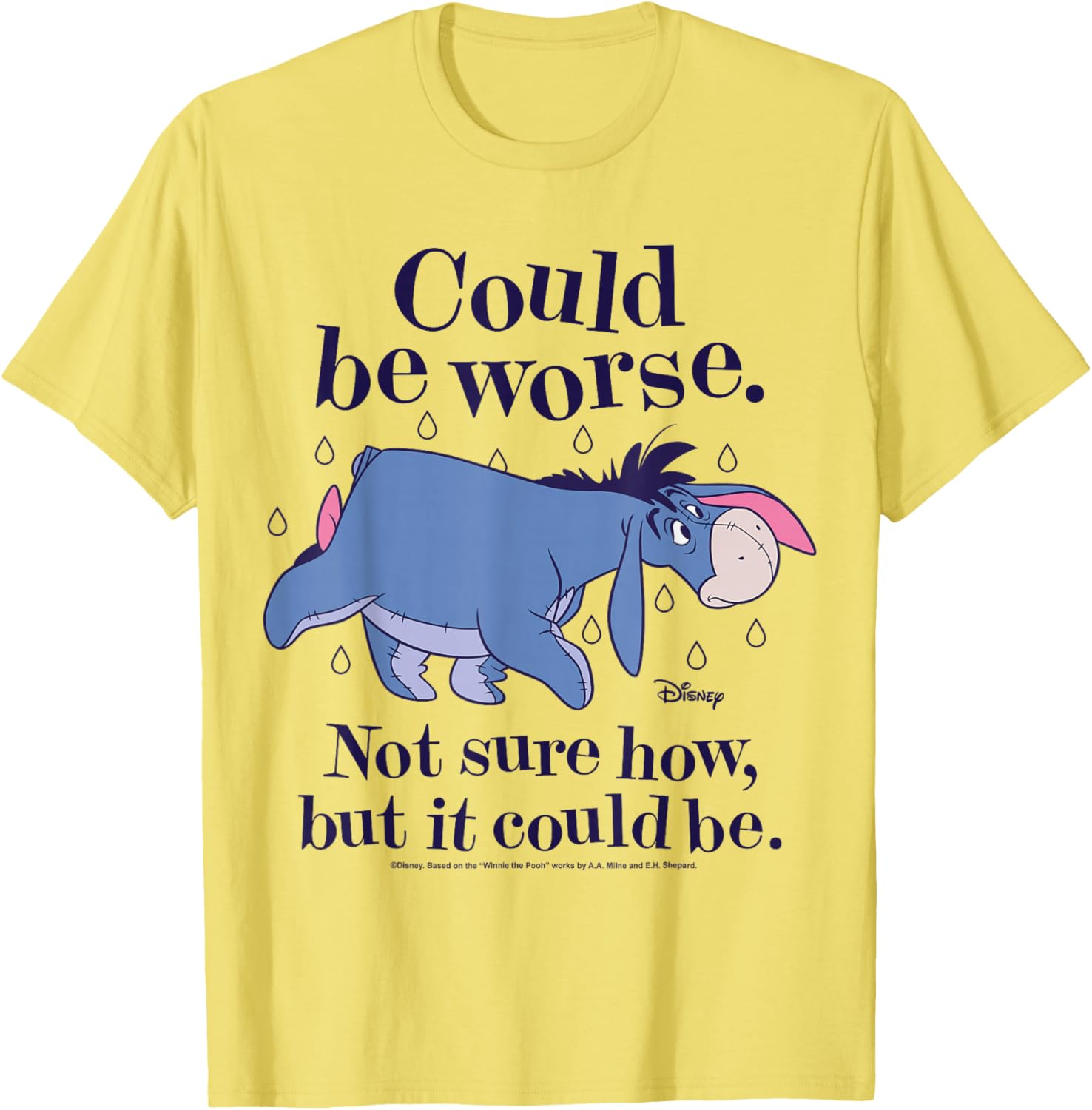 Winnie The Pooh Eeyore Could Be Worse T-Shirt for Fans and Friends - 2