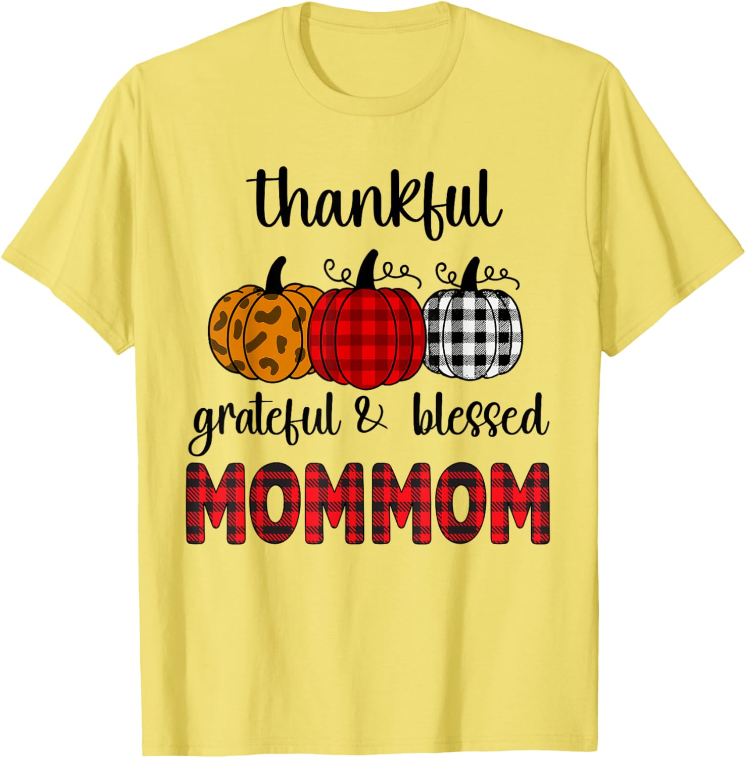 Thankful Grateful Blessed Mommom Thanksgiving Family T-Shirt for Women - 3