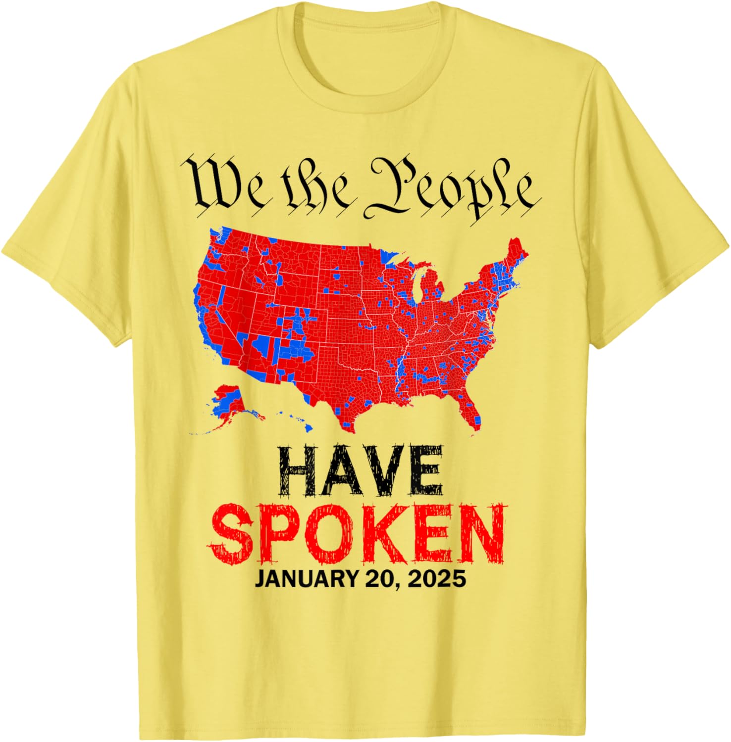 We The People Have Spoken January 20 2025 T-Shirt for Proud Americans - 7