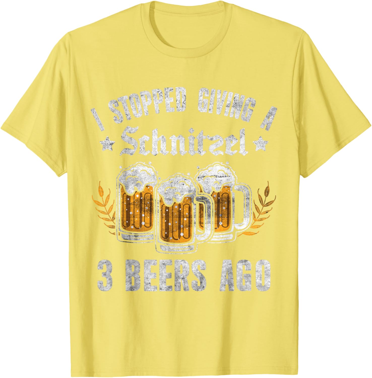 Oktoberfest I Stopped Giving A Schnitzel 3 Beers Ago T-Shirt for Fun Nights - 18