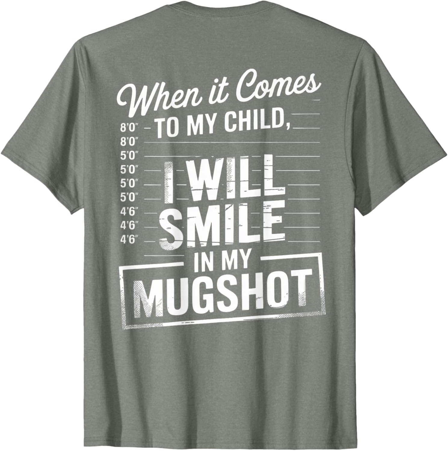 Smile in My Mugshot T-Shirt for Moms - Unique Funny Parenting Apparel - 14