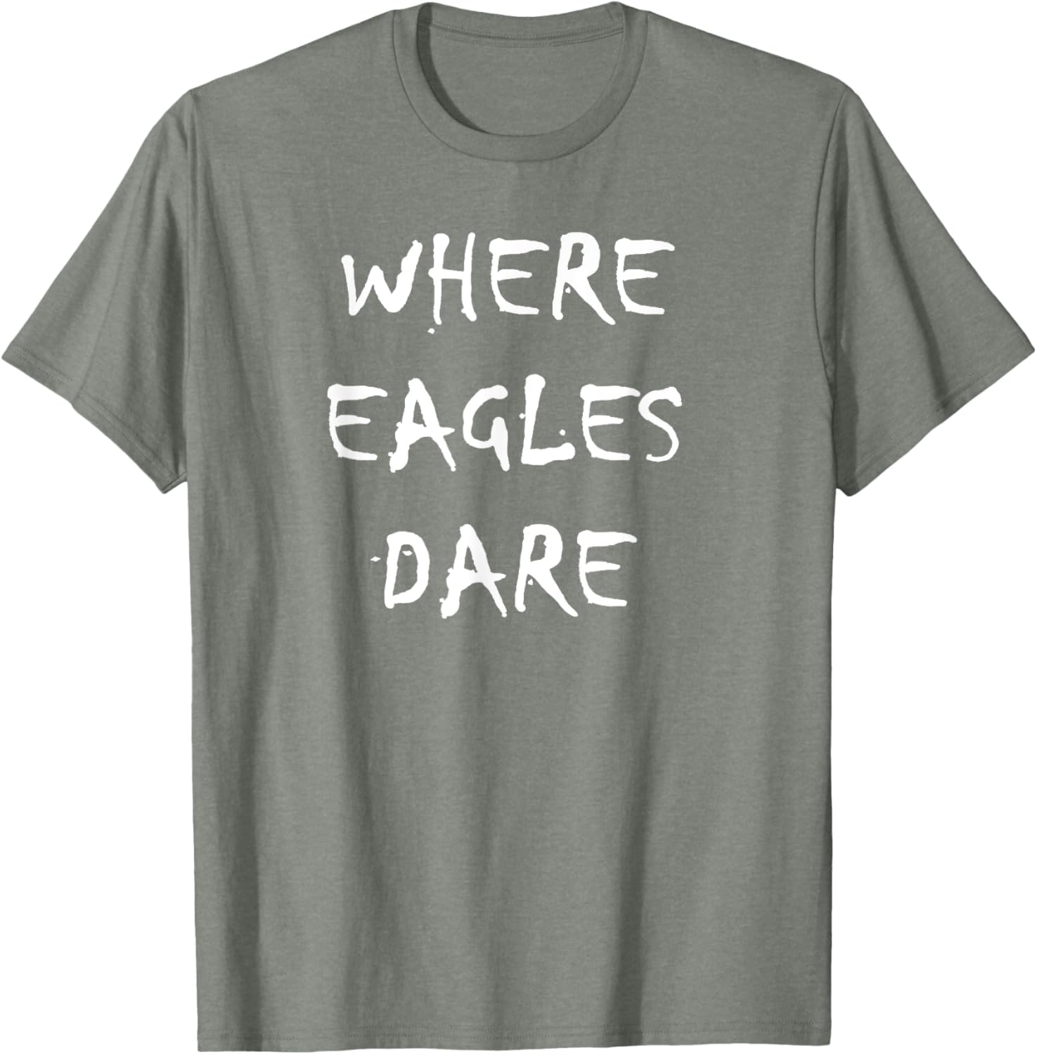 Where Eagles Dare T-Shirt - Stylish Graphic Tee for Casual Wear - 1
