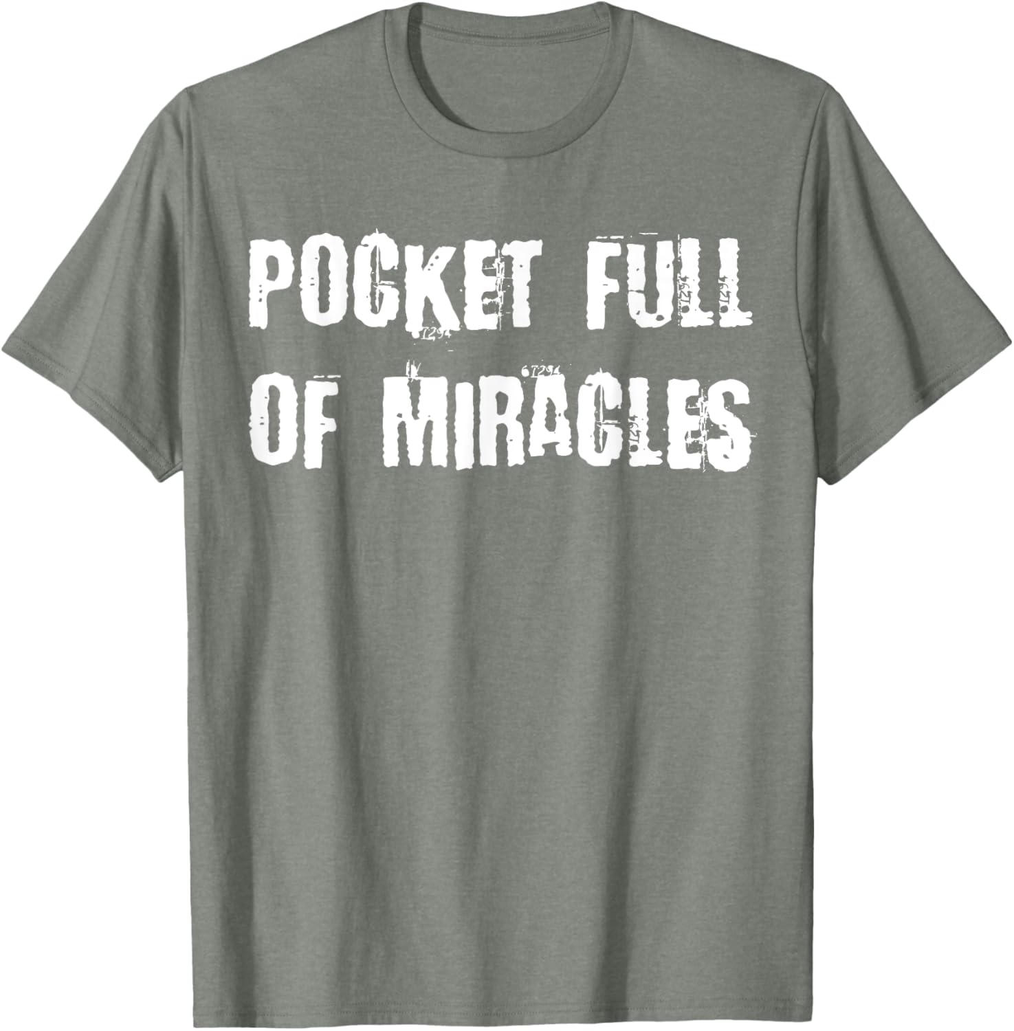Pocket Full of Miracles T-Shirt for a Fun and Stylish Look - 28