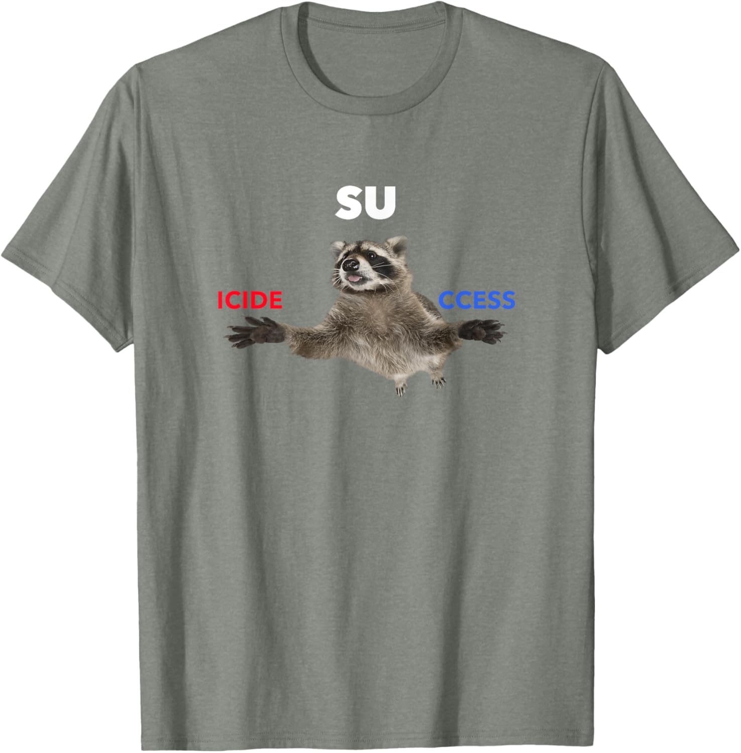 Success Raccoon Red Pill Blue Pill Dark Humor Meme T-Shirt for Fans - 1