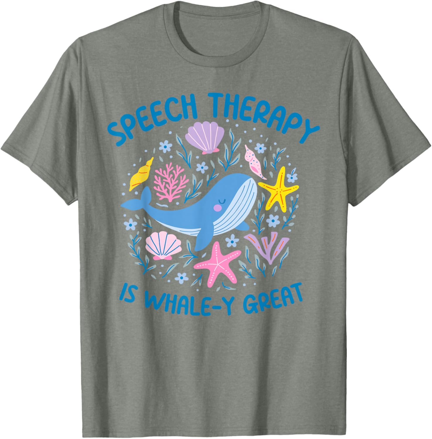 Whale-y Great Speech Therapy SLP T-Shirt for Ocean Animal Lovers - 20