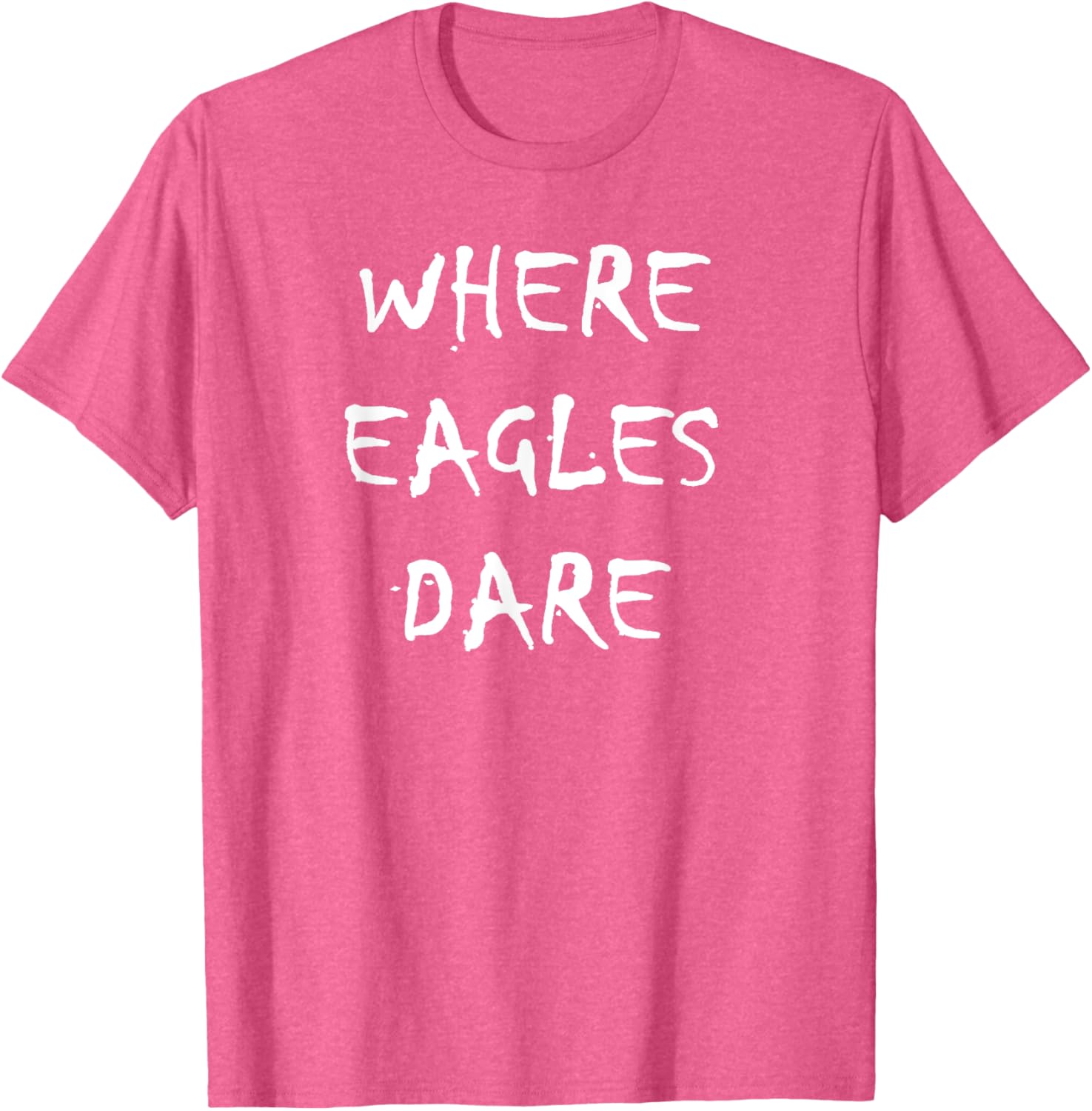 Where Eagles Dare T-Shirt - Stylish Graphic Tee for Casual Wear - 8