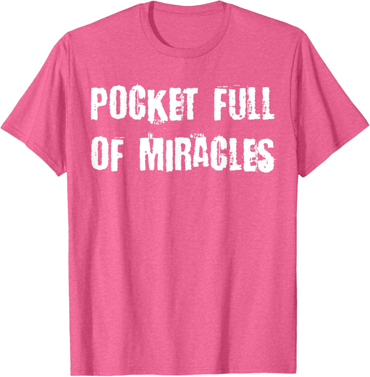 Pocket Full of Miracles T-Shirt for a Fun and Stylish Look - 18