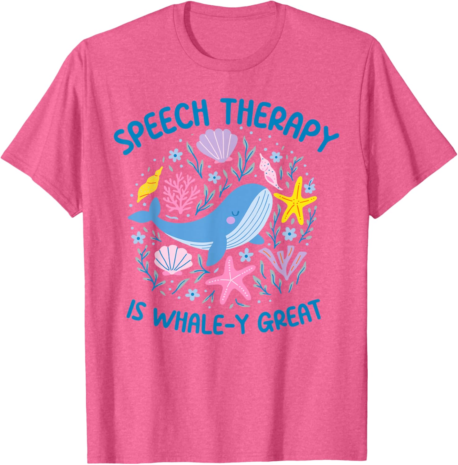Whale-y Great Speech Therapy SLP T-Shirt for Ocean Animal Lovers - 5