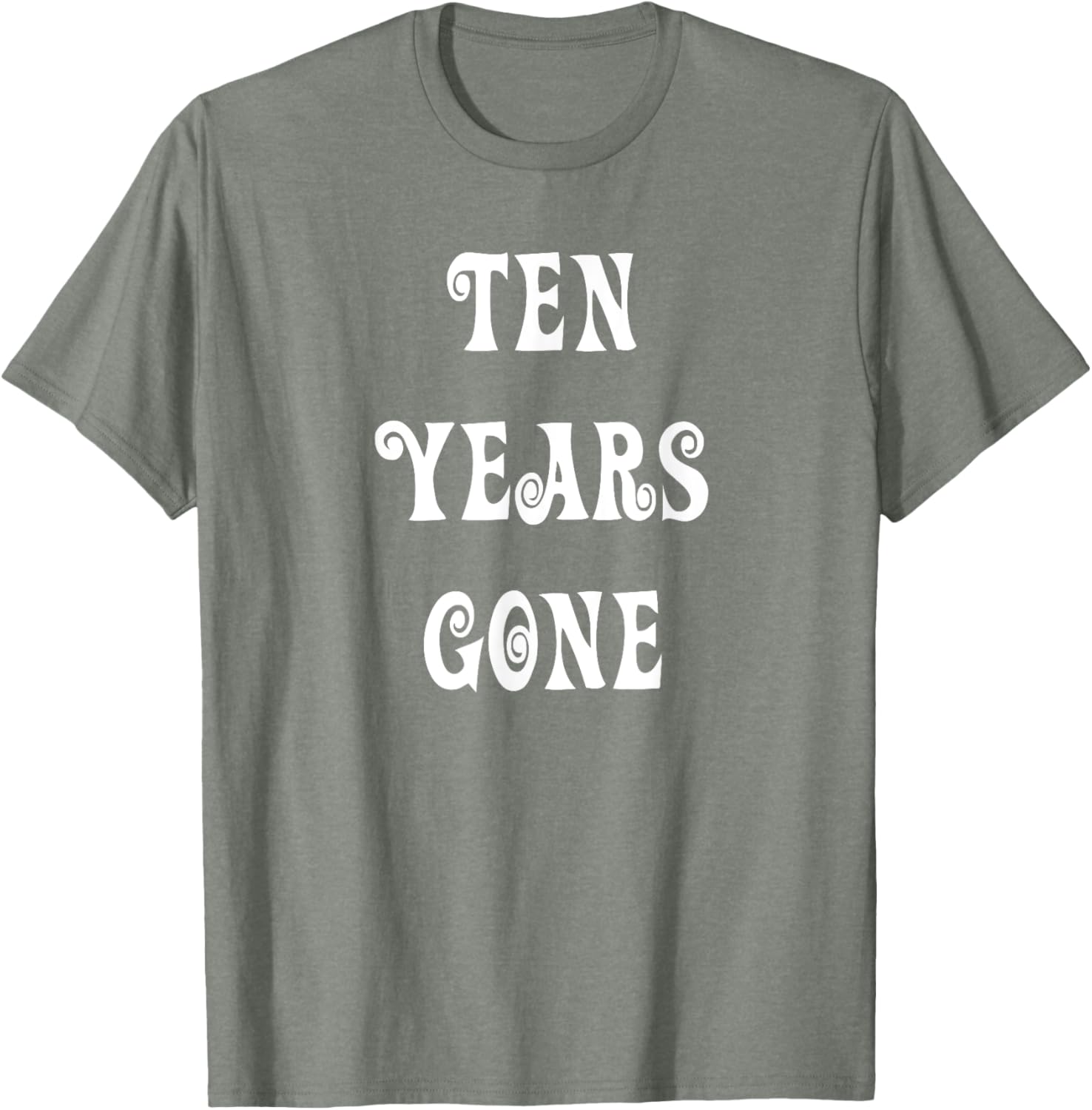 Stylish Ten Years Gone T-Shirt for Trendy Fashion Lovers - 1
