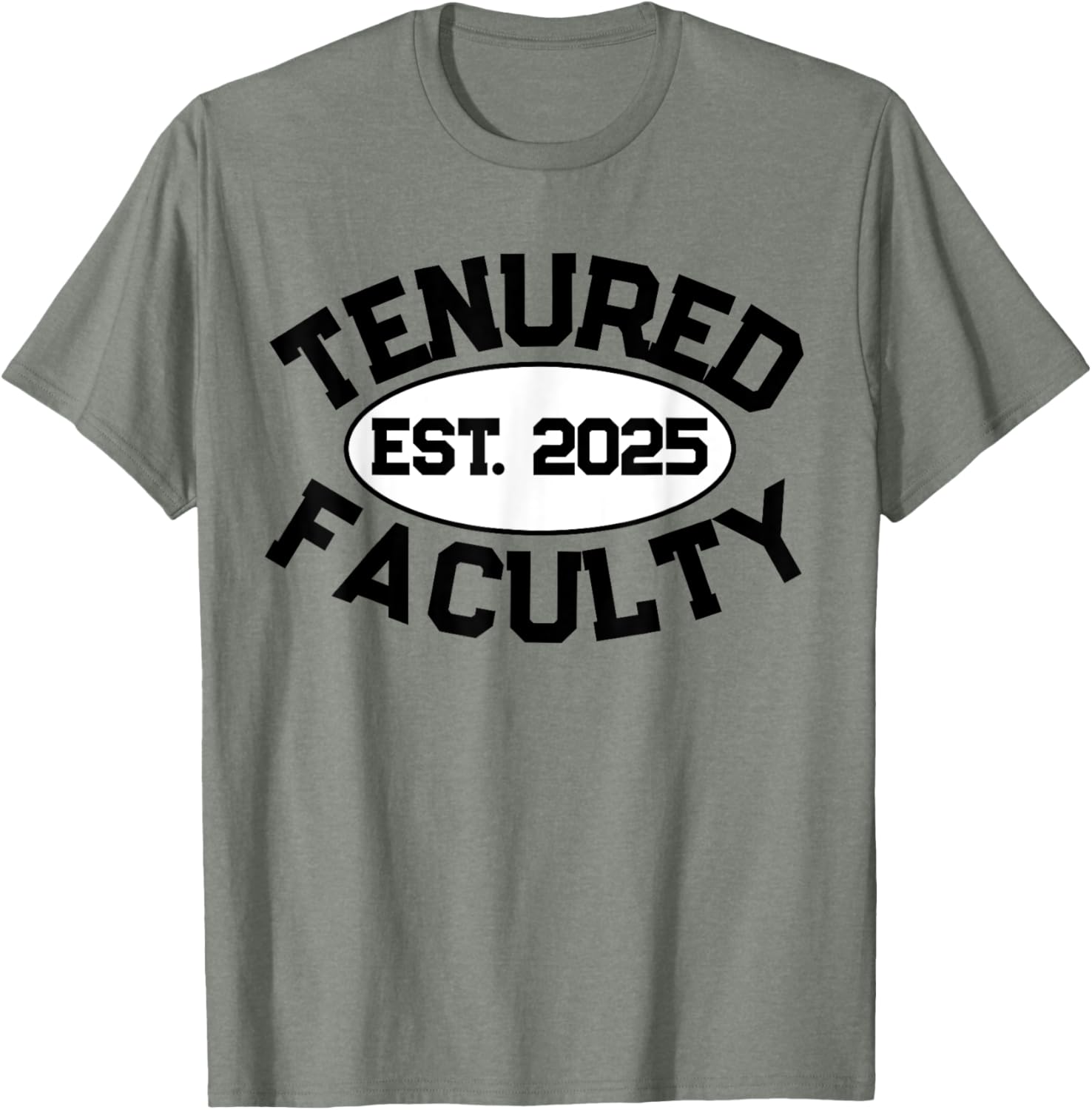 Tenured Faculty 2025 T-Shirt for Professors and Teachers - Unisex Apparel - 6