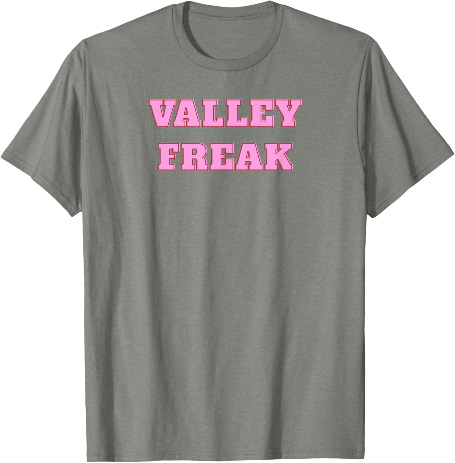 Valley Freak Cute Pink T-Shirt Perfect Gift for Girlfriend or Wife - 2