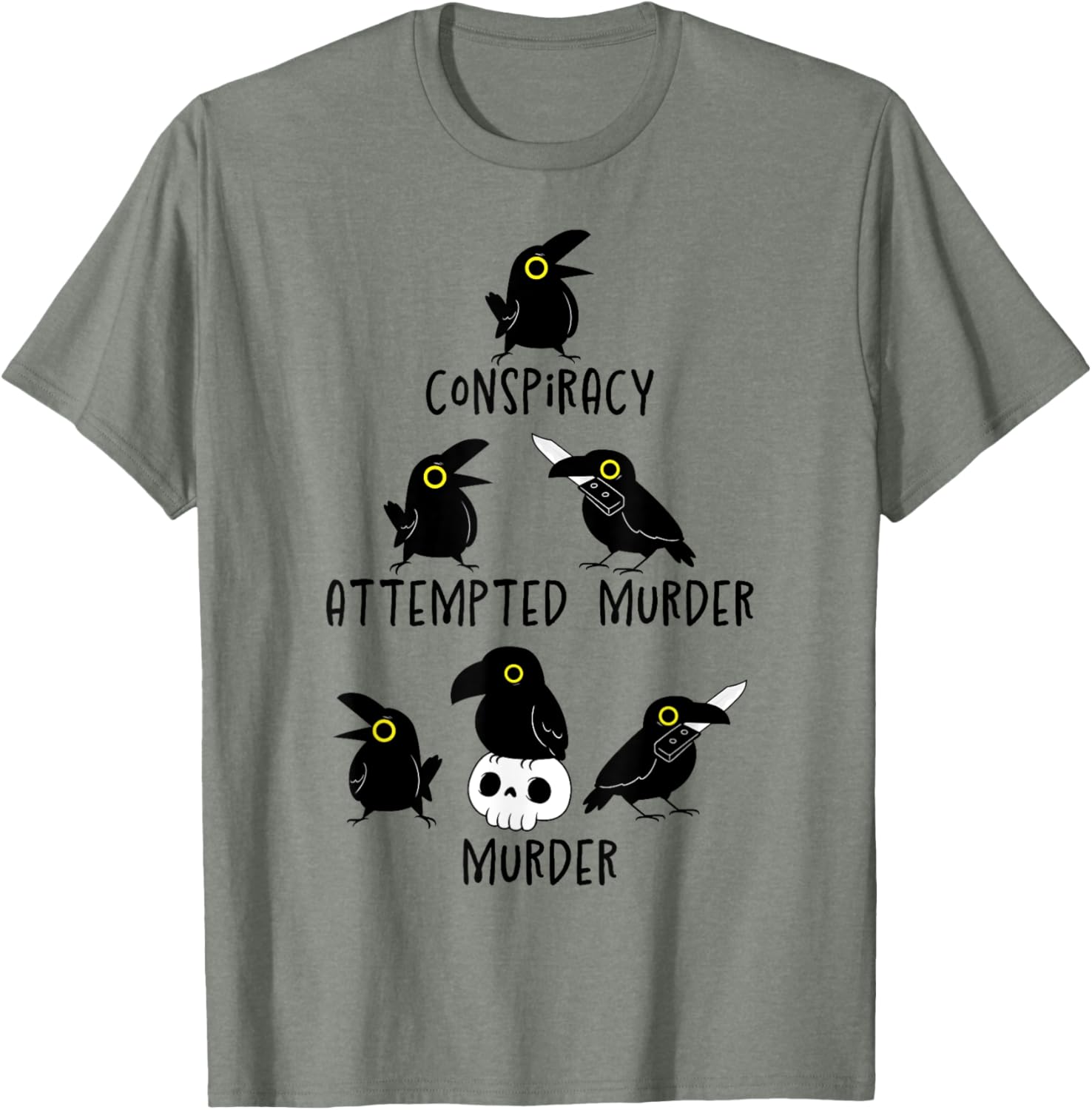 Sarcastic Nature Crows Attempted Murder Camping T-Shirt for Fun Lovers - 13