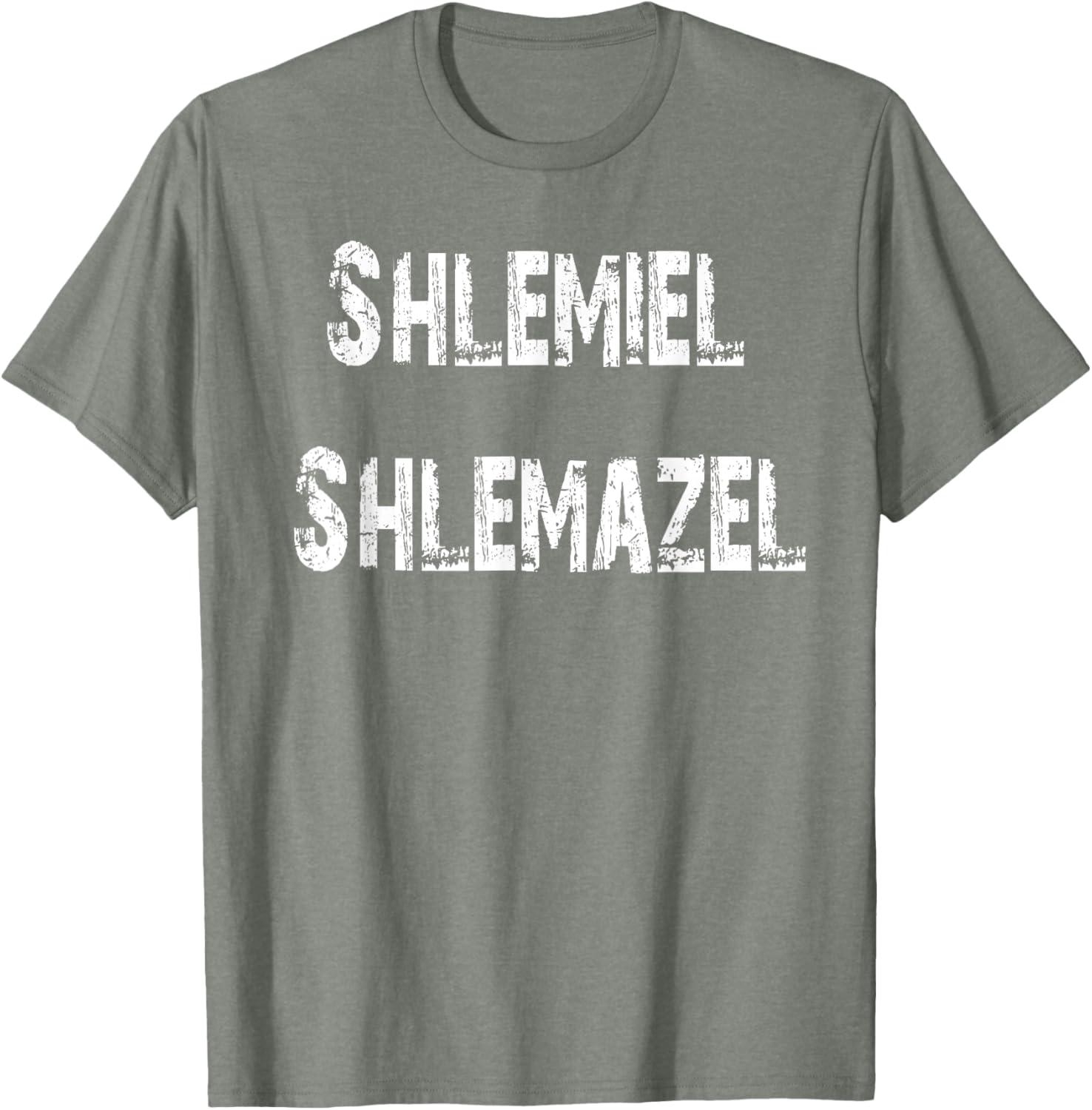 Shlemiel Shlemazel T-Shirt Fun Apparel for Friends and Family - 12