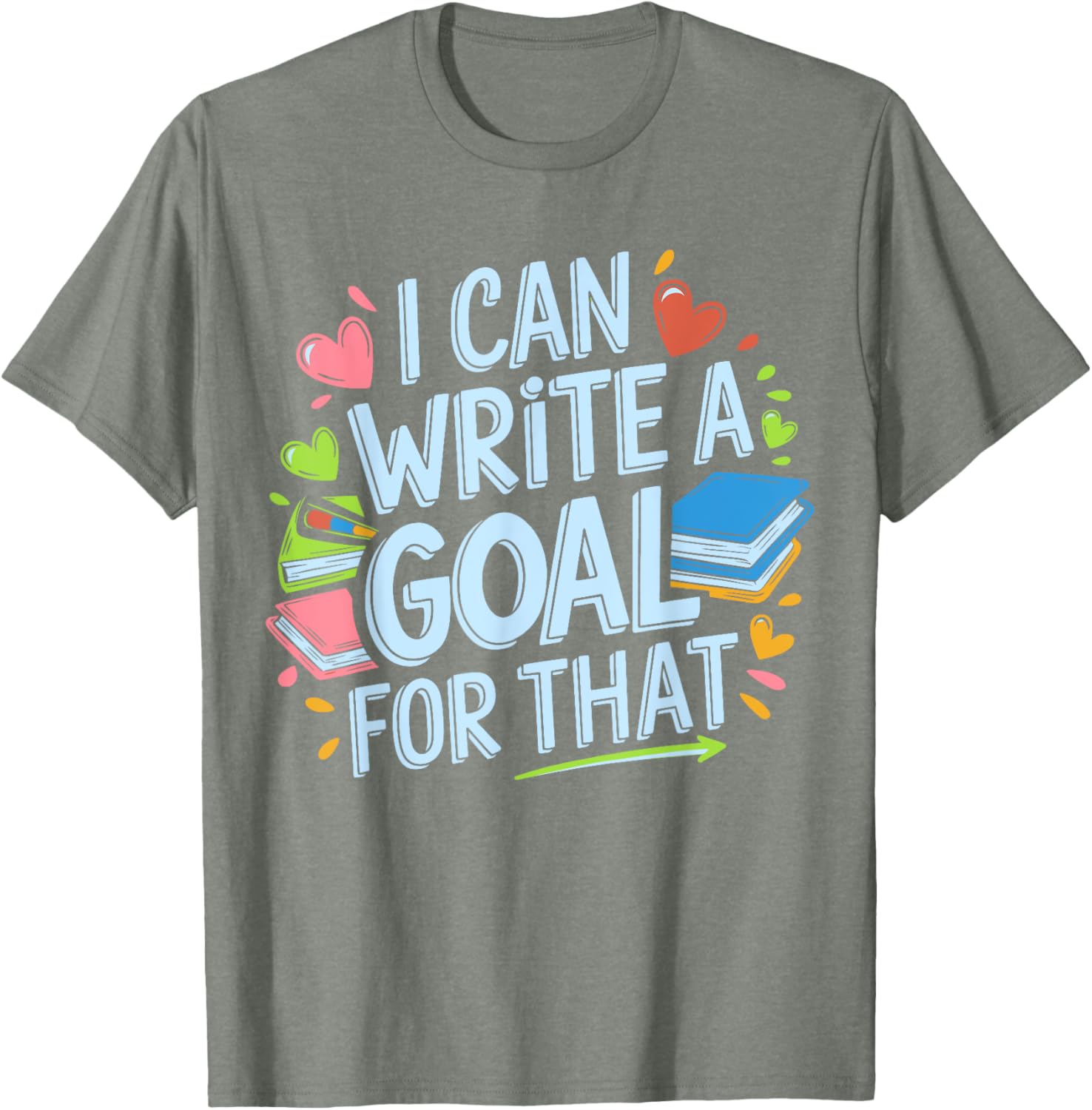 Funny SPED Teacher T-Shirt I Can Write A Goal For That Special Ed Apparel - 7