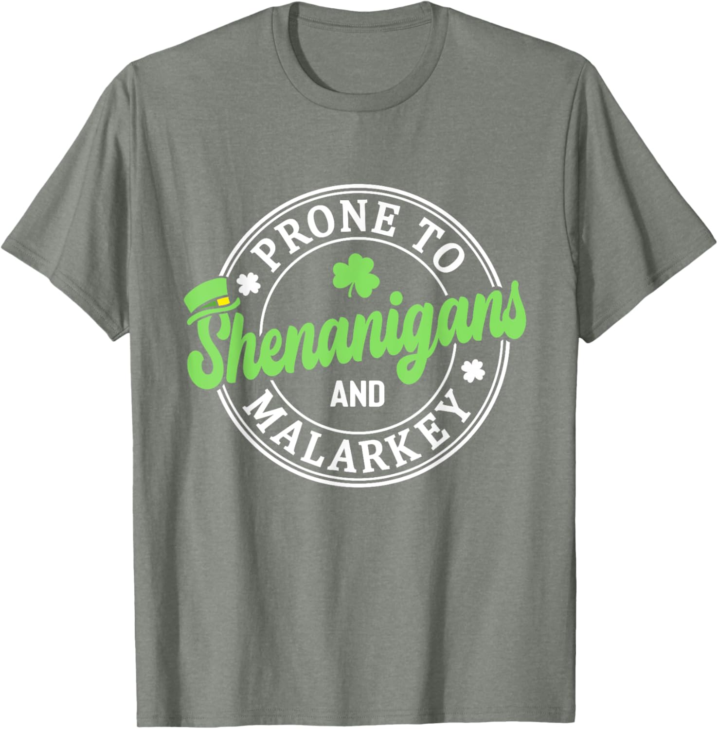 Prone to Shenanigans & Malarkey Shamrock St Patrick's Day T-Shirt - 13