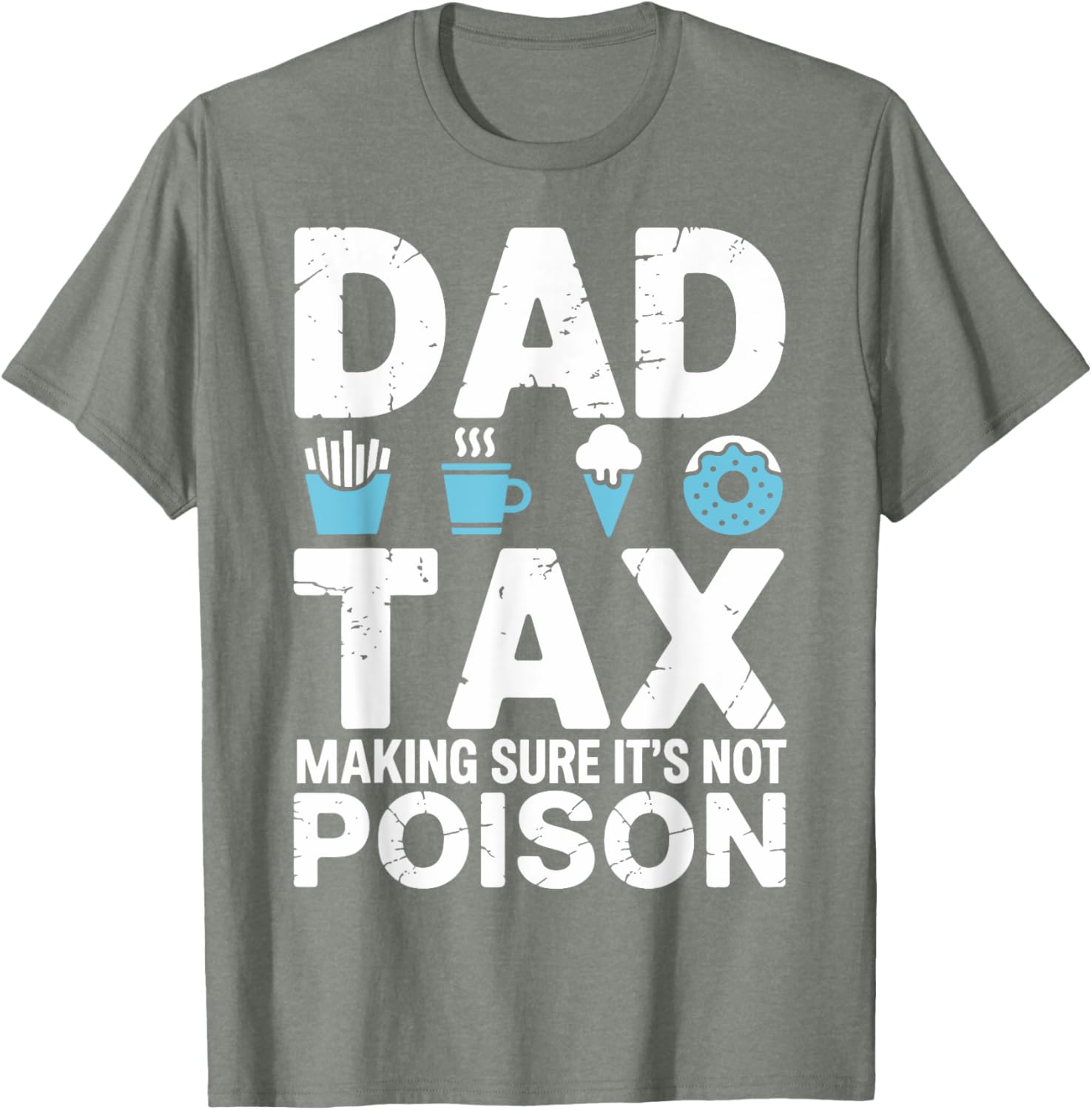 Best Dad Ever T-Shirt for Papa - Fun Dad Tax Theme Apparel - 2