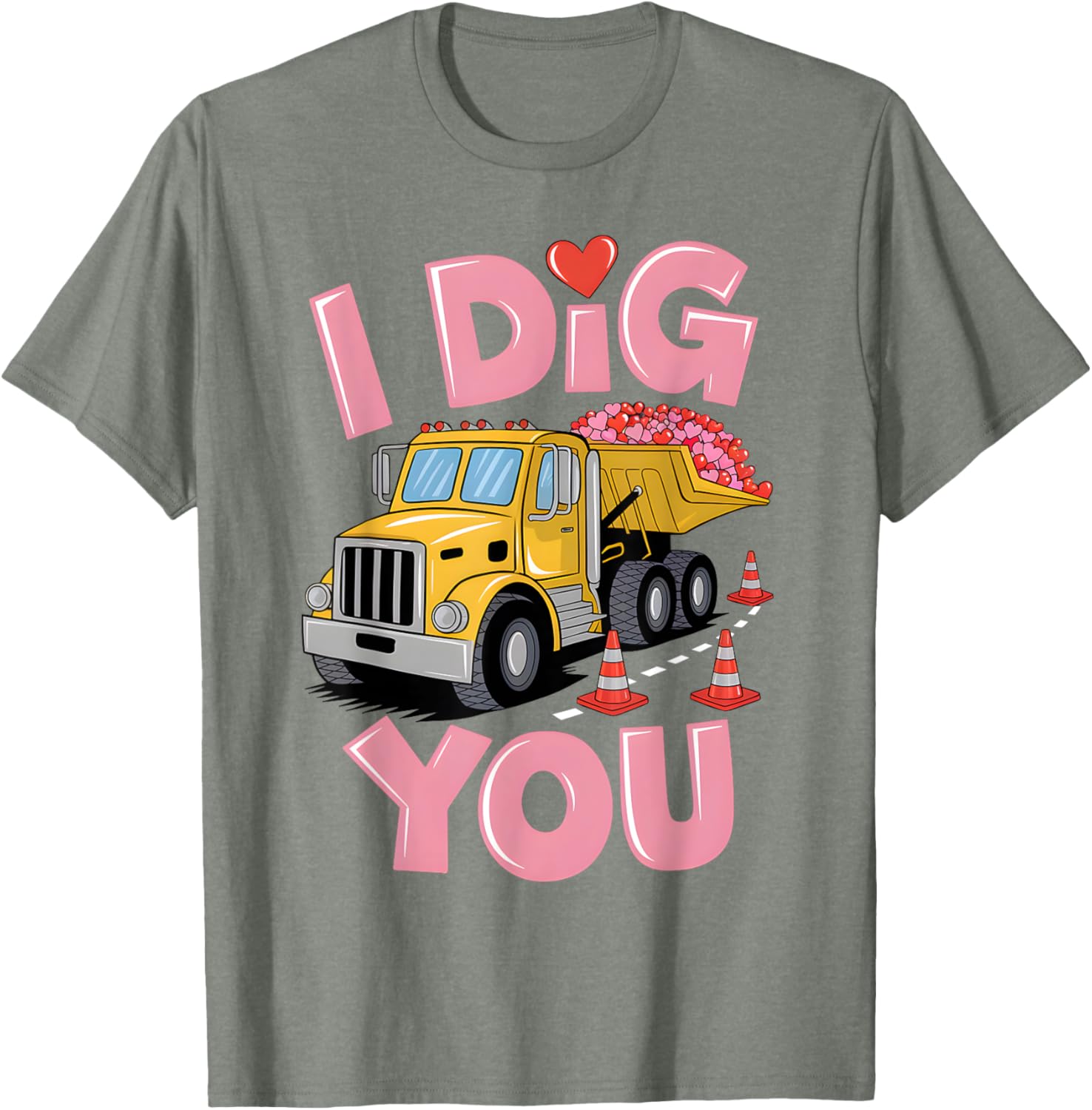 Valentine's Day Dig You Dump Truck T-Shirt for Construction Lovers - 17