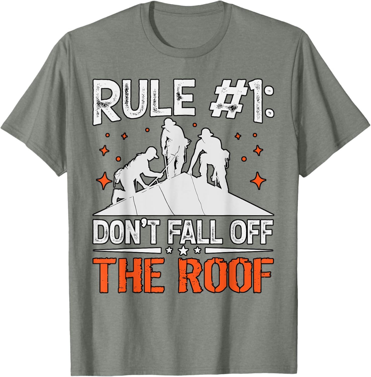 Rule 1 Don't Fall Off the Roof Roofer T-Shirt for Roofing Professionals - 10