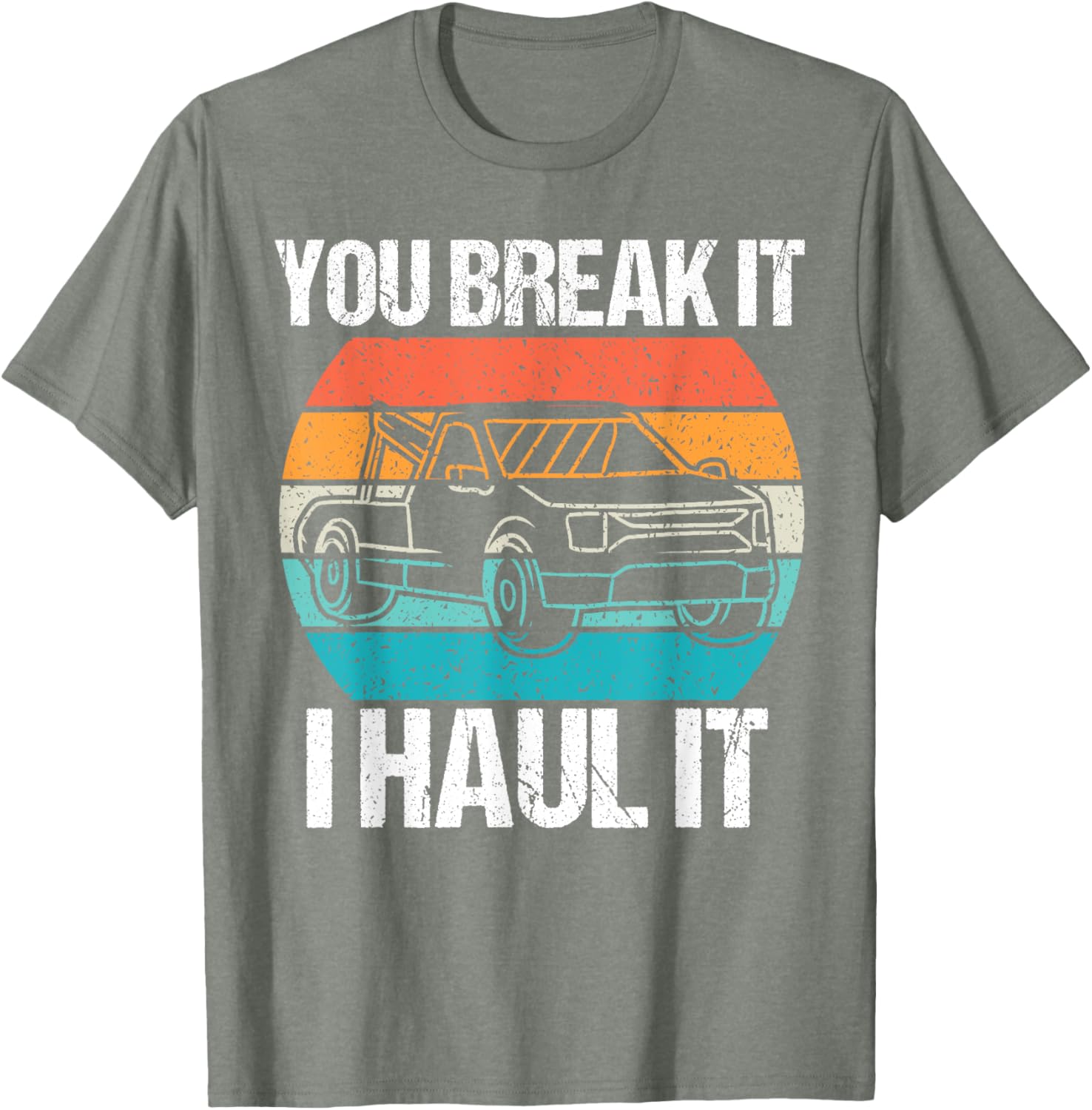 Retro Tow Truck Driver T-Shirt – You Break It I Haul It Fun Design - 5