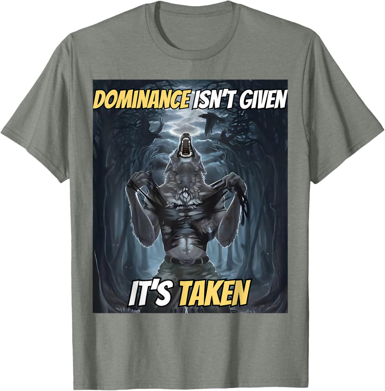Y2K Alpha Wolf Meme T-Shirt - Dominance Isn't Given, It's Taken - 22