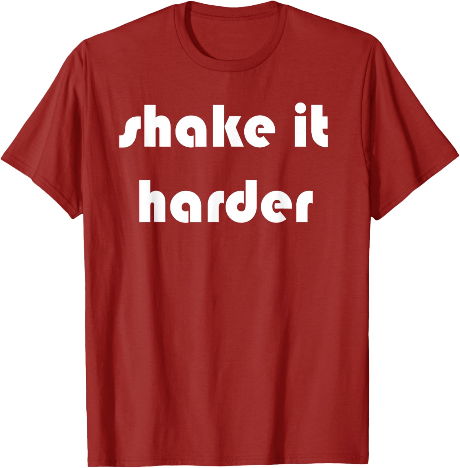 Shake It Harder T-Shirt for Fun Outfits and Unique Style - 21
