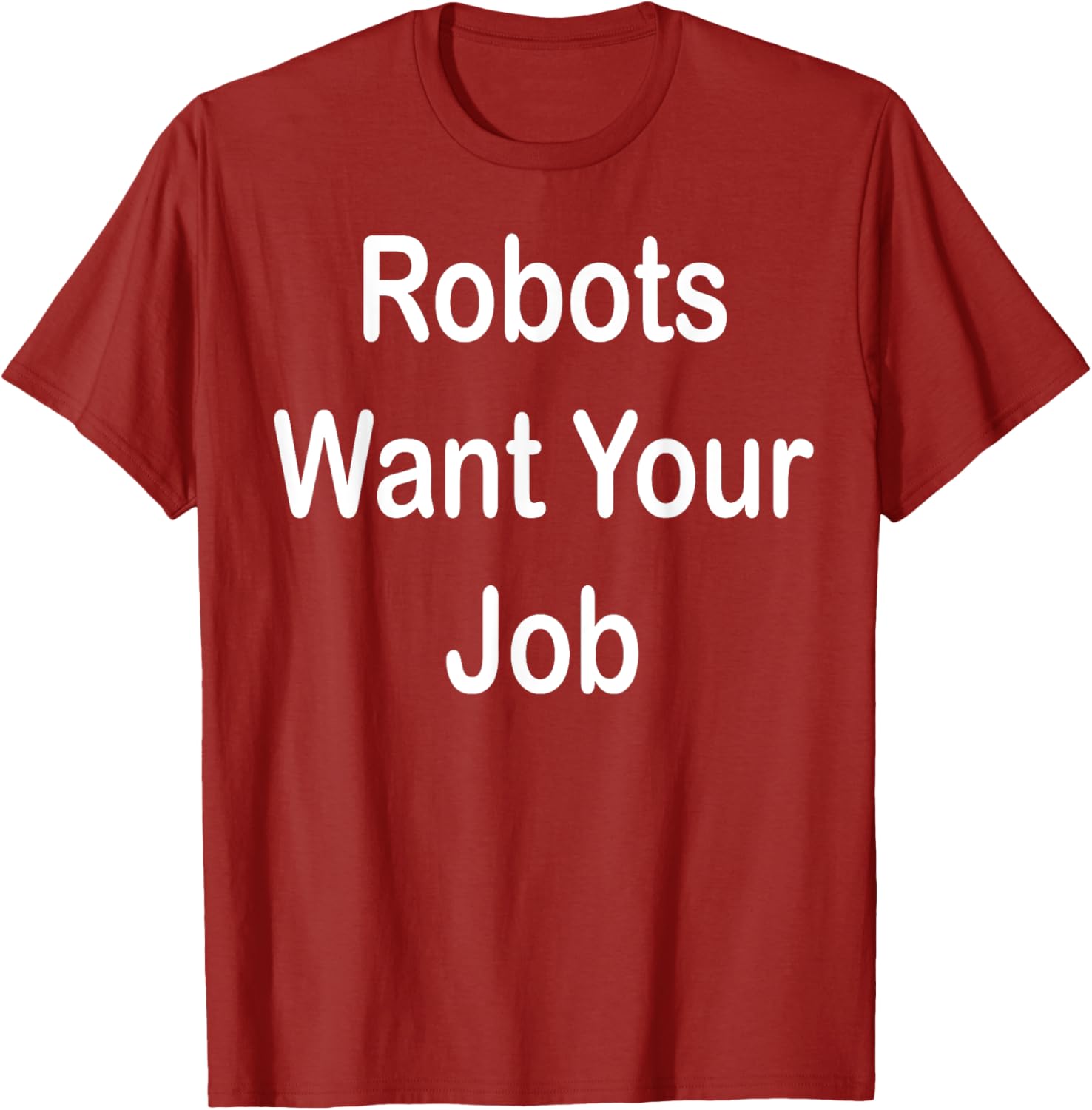 Robots Want Your Job Funny Graphic T-Shirt for Tech Lovers - 5