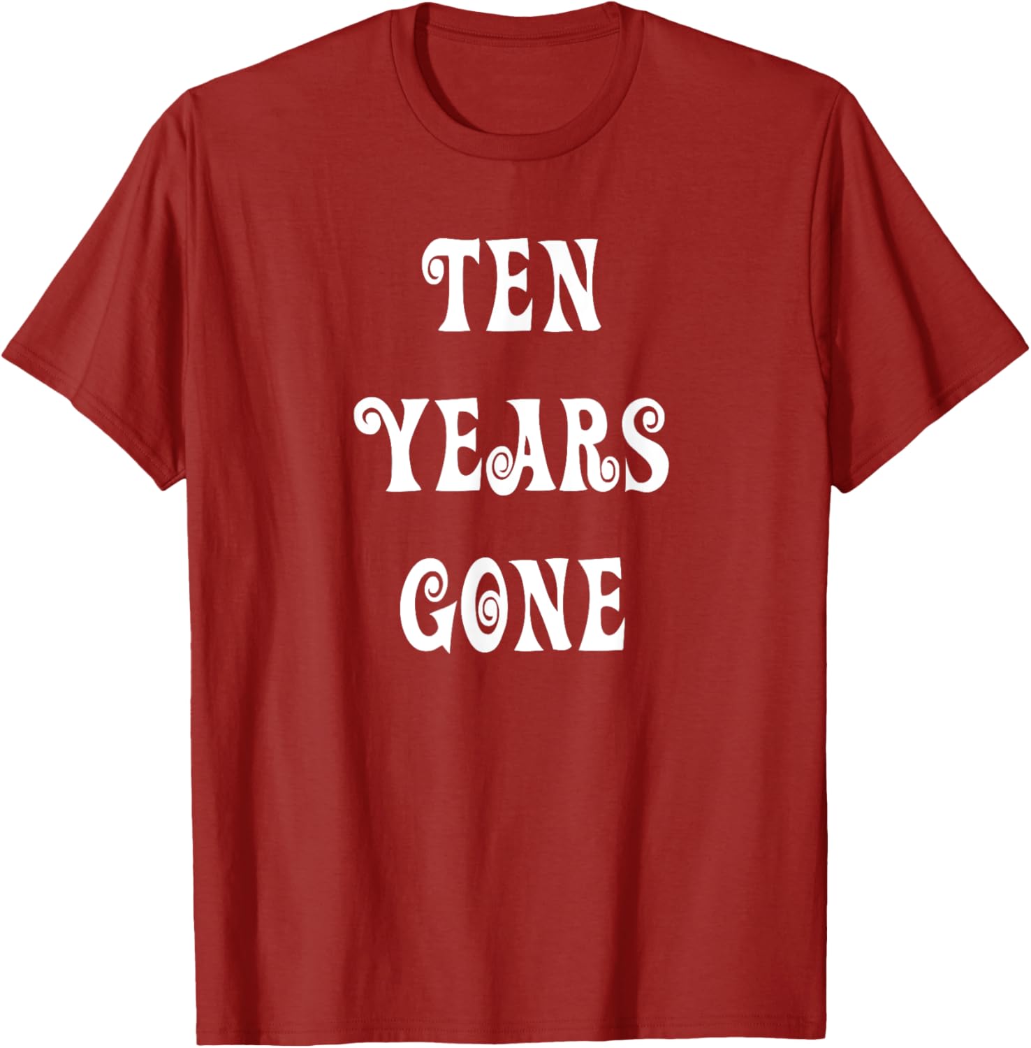Stylish Ten Years Gone T-Shirt for Trendy Fashion Lovers - 16