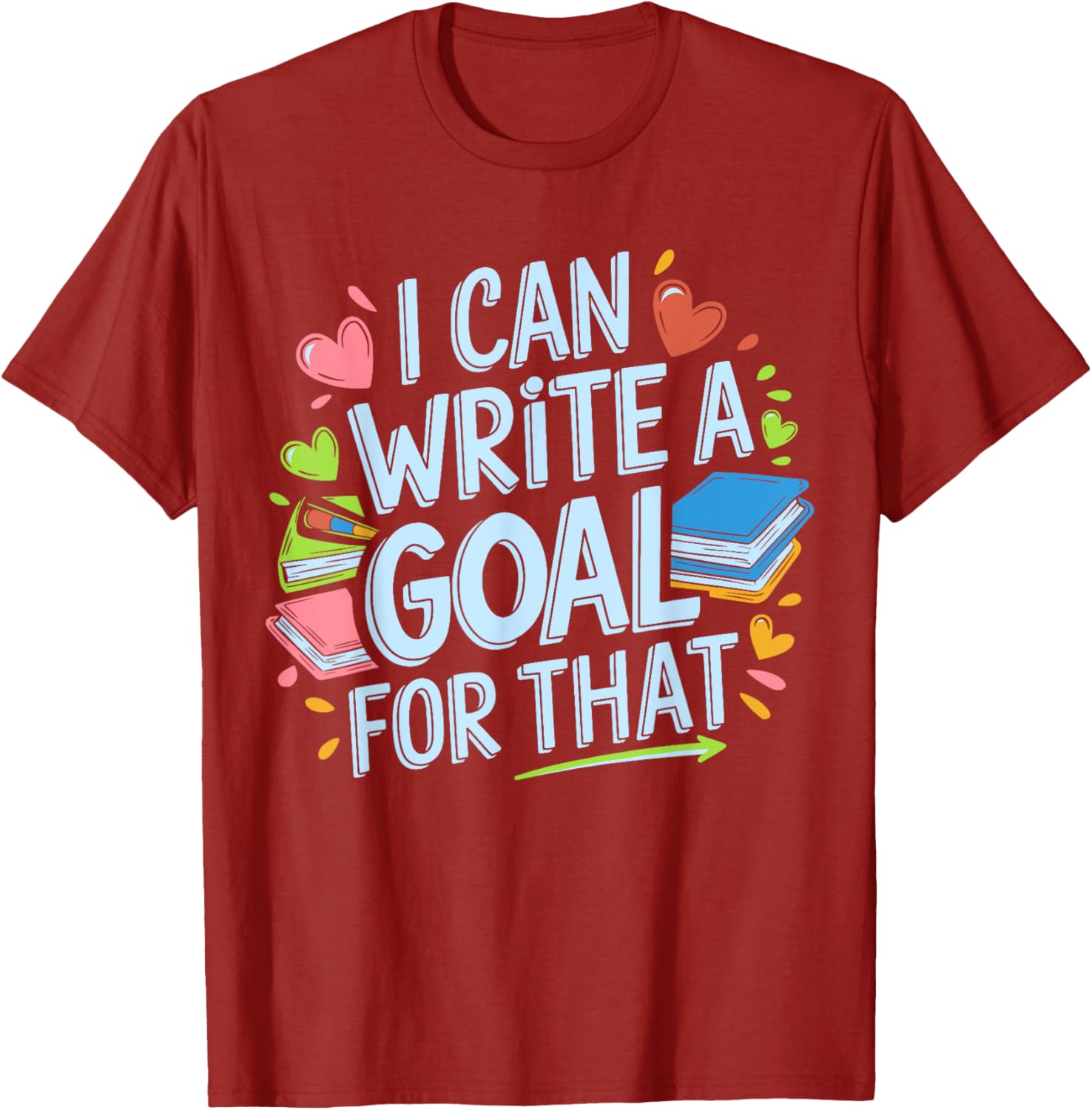 Funny SPED Teacher T-Shirt I Can Write A Goal For That Special Ed Apparel - 12