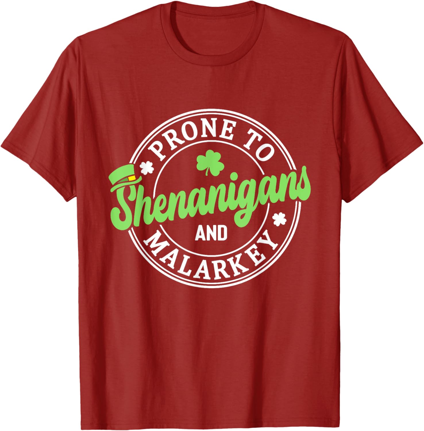 Prone to Shenanigans & Malarkey Shamrock St Patrick's Day T-Shirt - 2