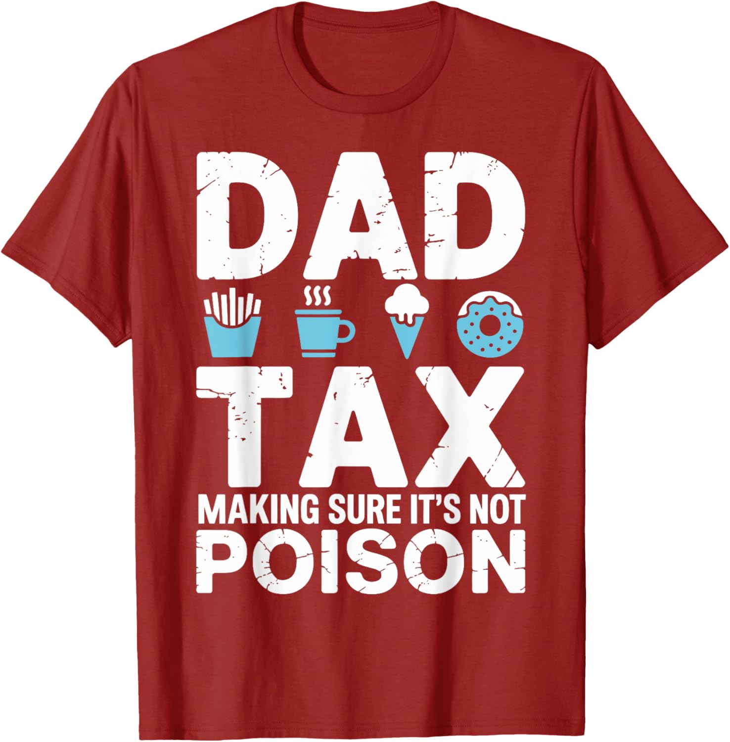 Best Dad Ever T-Shirt for Papa - Fun Dad Tax Theme Apparel - 18