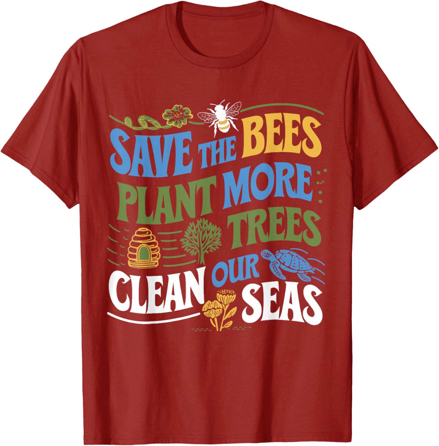 Save The Bees Plant Trees Clean The Seas Earth Day T-Shirt for Nature Lovers - 3
