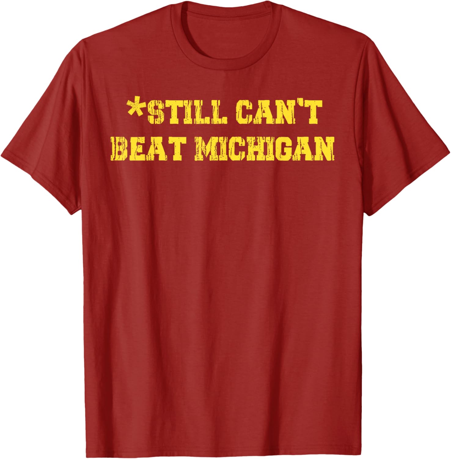 Still Can't Beat Michigan T-Shirt for Fans - Stylish Game Day Apparel - 9