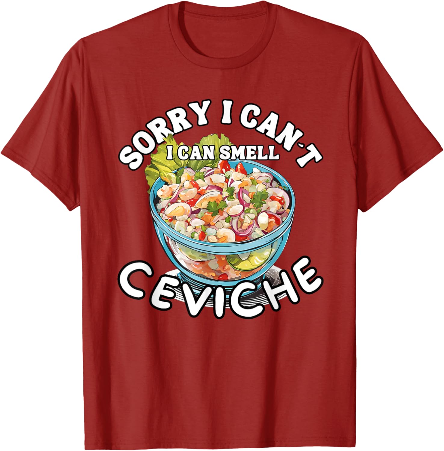 Trendy Peruvian Ceviche Lover T-Shirt for Seafood Fans and Foodies - 10