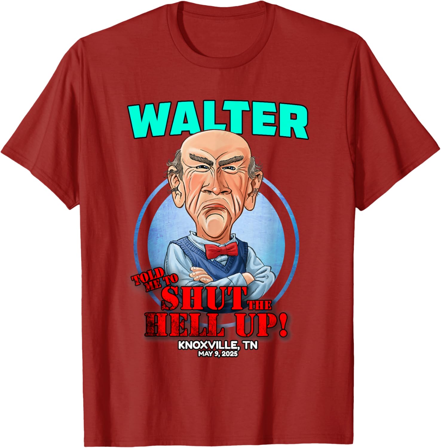 Walter Knoxville TN 2025 T-Shirt for Men and Women Stylish Casual Wear - 1