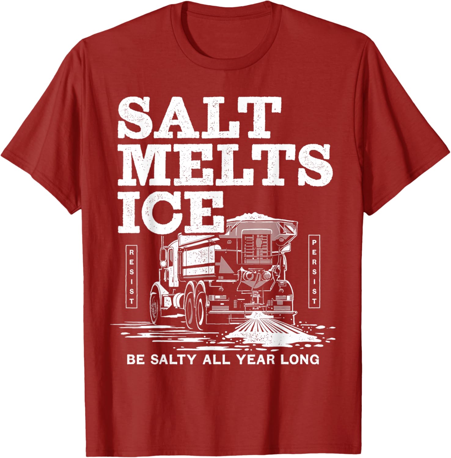 Salt Truck Resist Protest Graphic T-Shirt for Bold Statement Style - 26