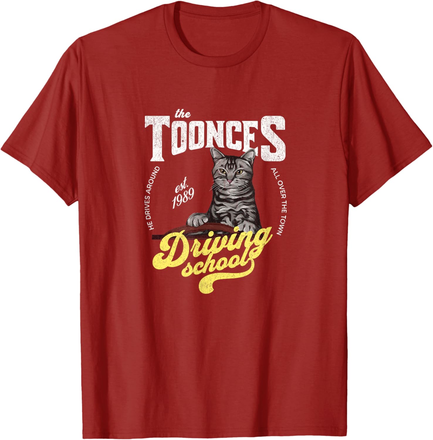 Toonces Driving School T-Shirt Established 1989 Fun Gift for Drivers - 6