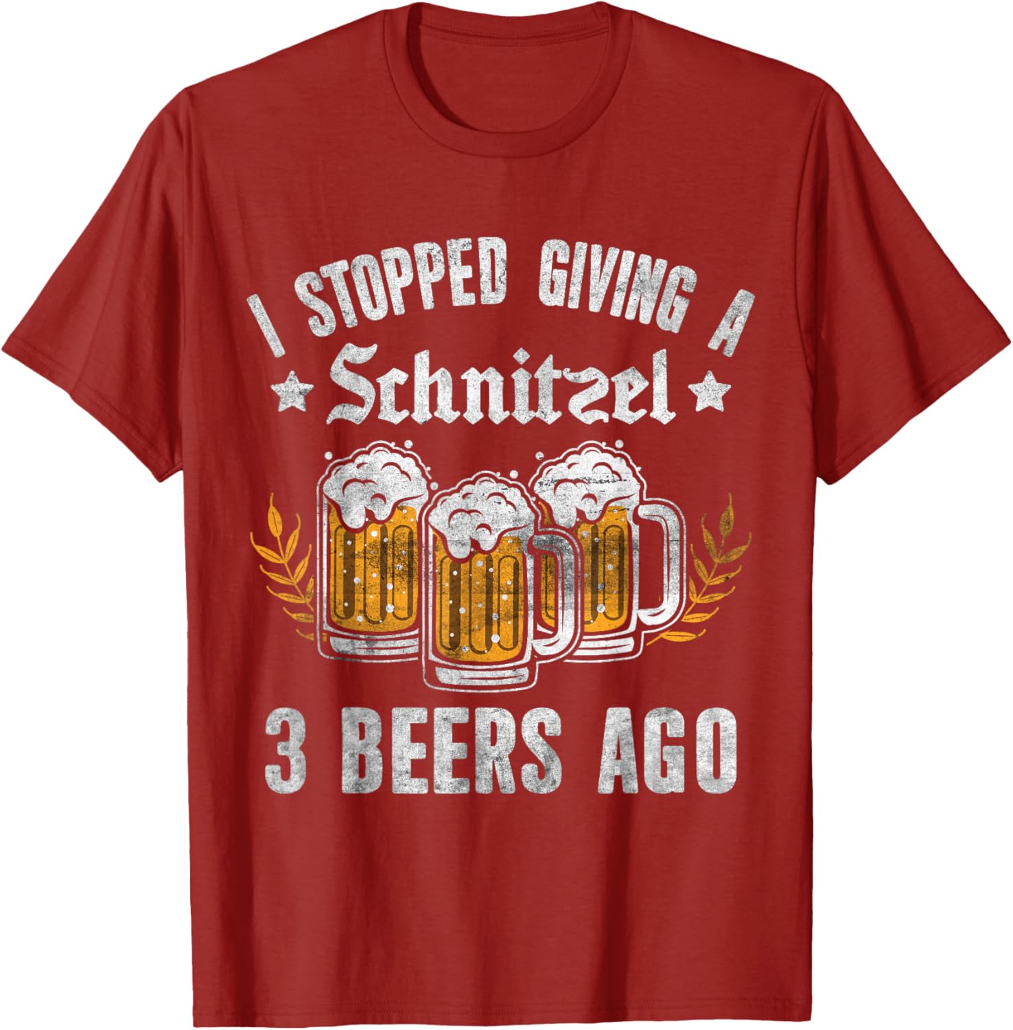 Oktoberfest I Stopped Giving A Schnitzel 3 Beers Ago T-Shirt for Fun Nights - 22