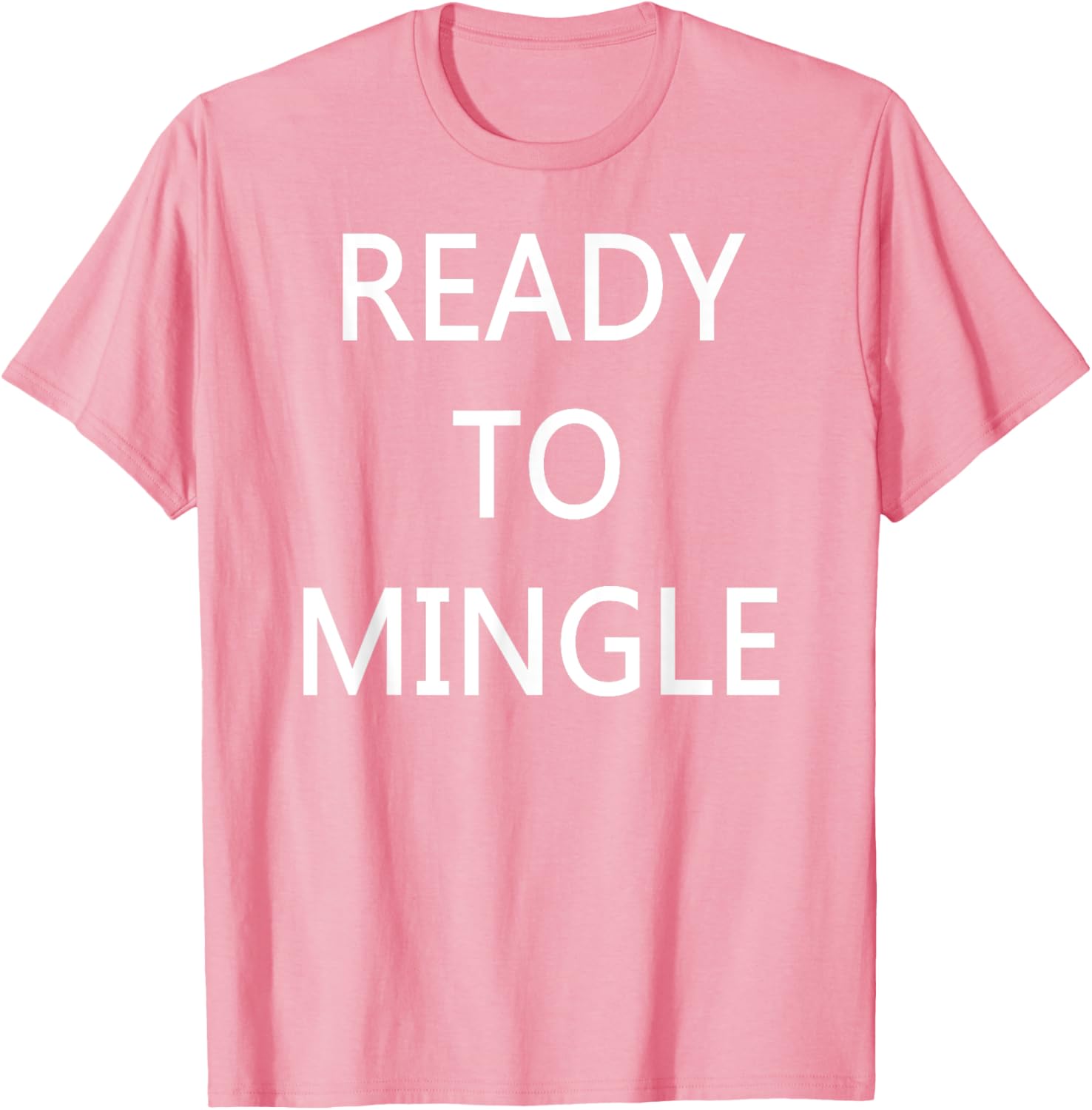 Ready to Mingle Single Status T-Shirt for Fun Lovers and Friends - 1