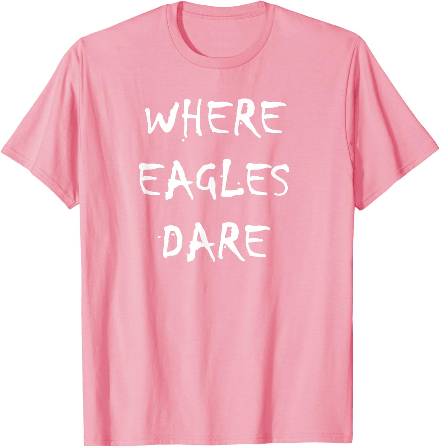 Where Eagles Dare T-Shirt - Stylish Graphic Tee for Casual Wear - 23