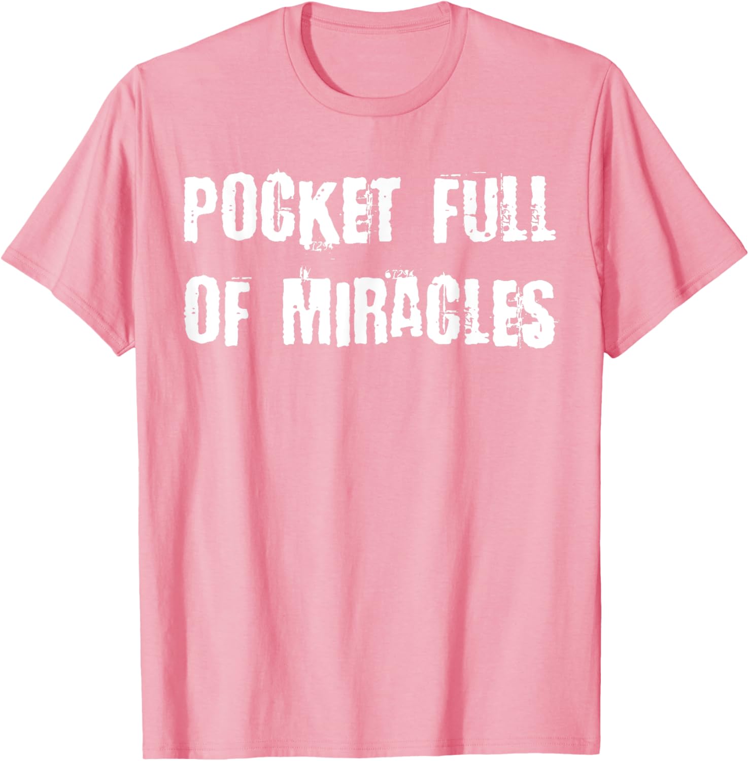 Pocket Full of Miracles T-Shirt for a Fun and Stylish Look - 2