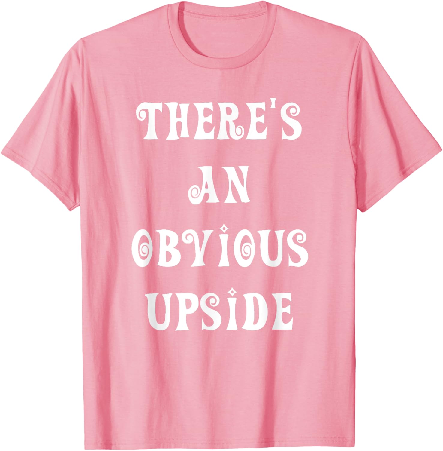 There's an Obvious Upside T-Shirt for Casual Style Lovers - 11