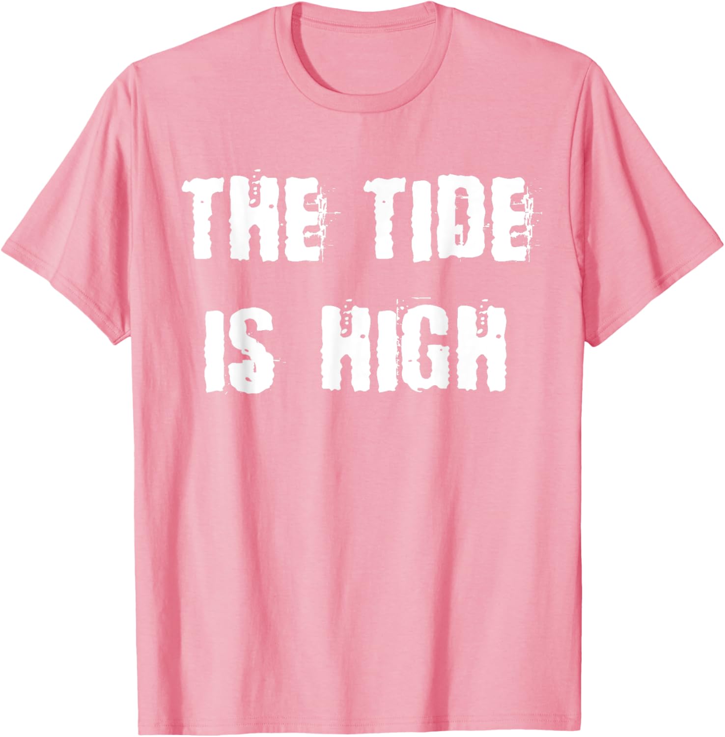 The Tide is High T-Shirt - Stylish Beach Inspired Apparel for Everyone - 26