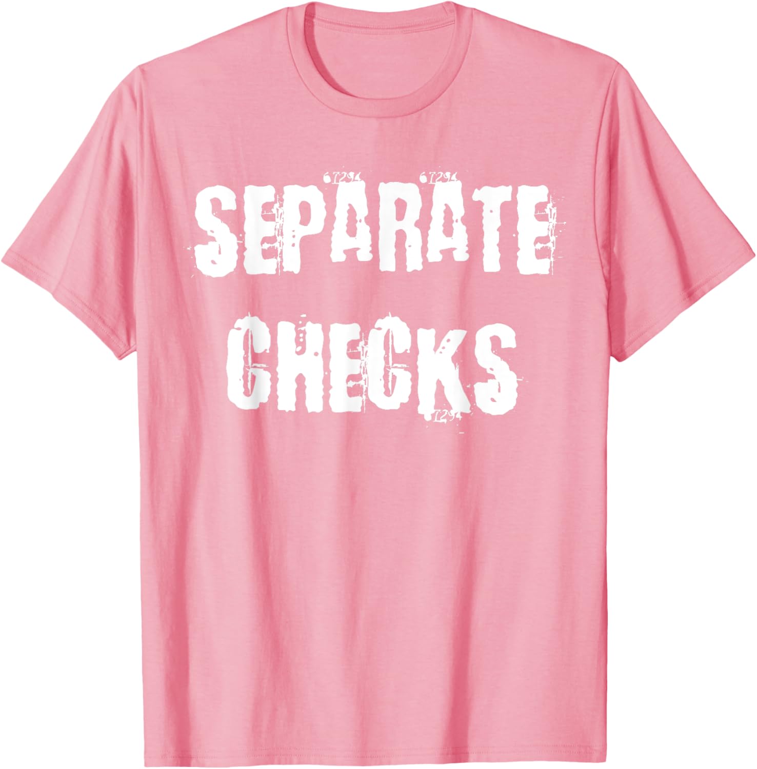 Separate Checks Funny Restaurant T-Shirt for Food Lovers and Waitstaff - 26