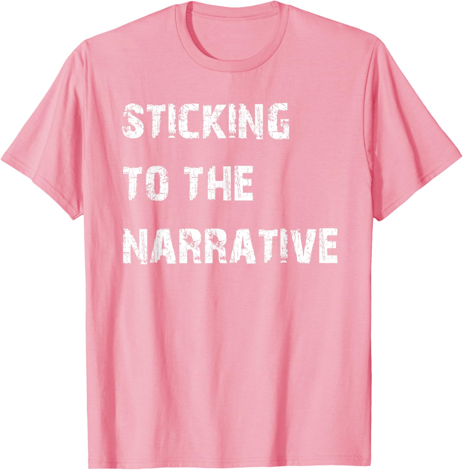 Sticking to the Narrative T-Shirt for Unique Style and Comfort - 23