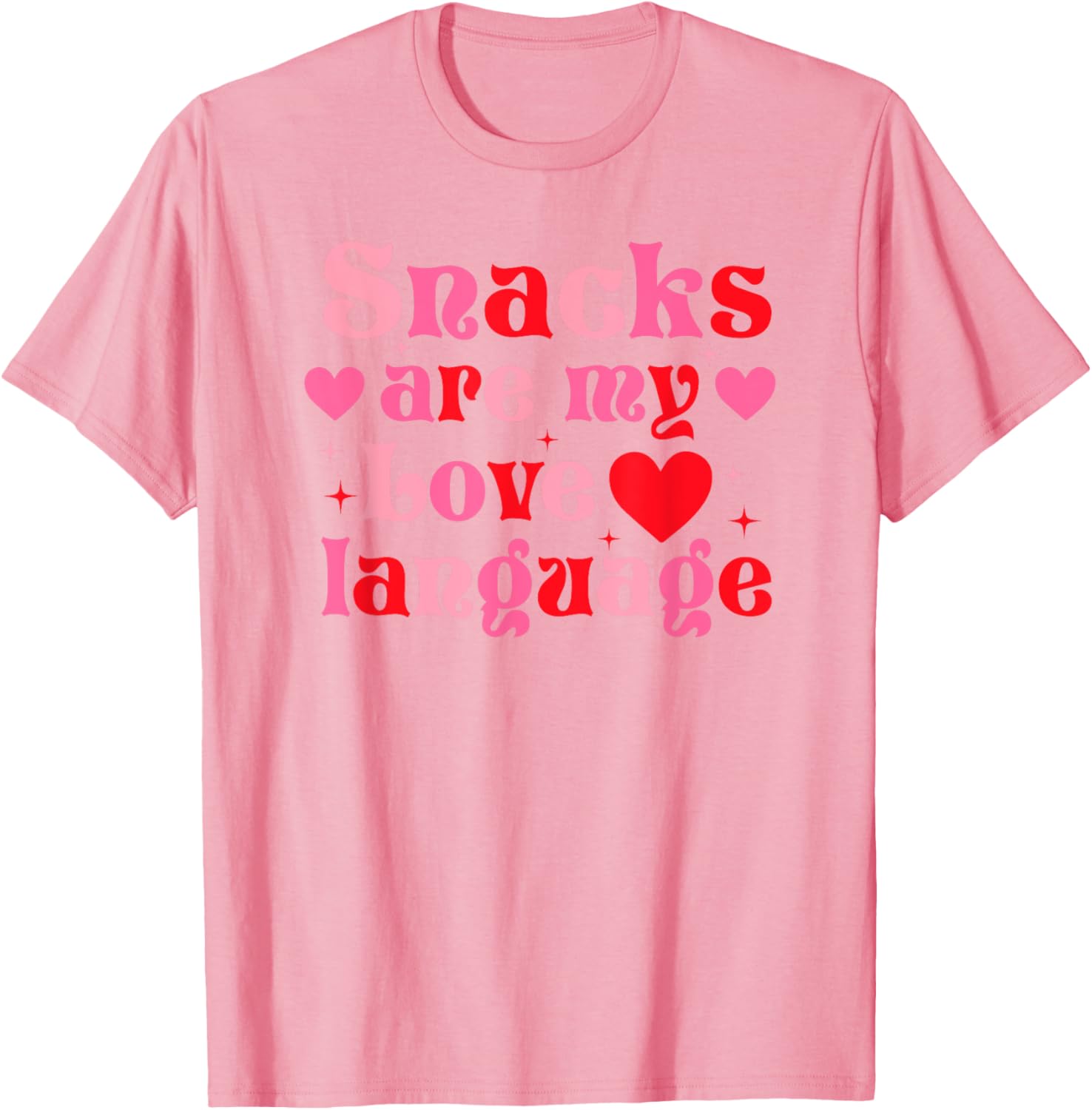 Snacks Are My Love Language Food Lover T-Shirt for Valentine's Day - 3