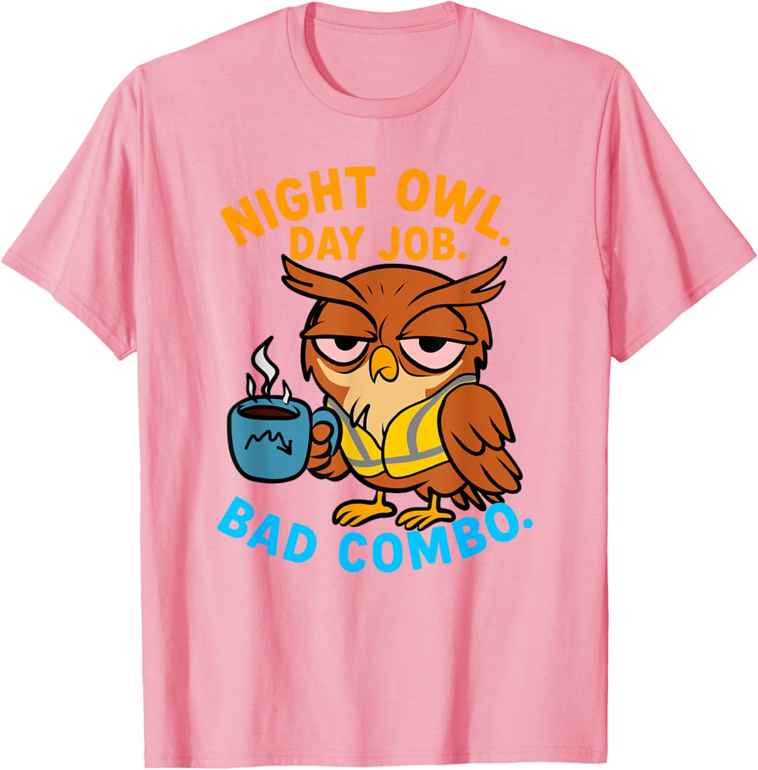 Night Owl Day Job T-Shirt for Coworkers: Fun & Comfy Workwear - 1