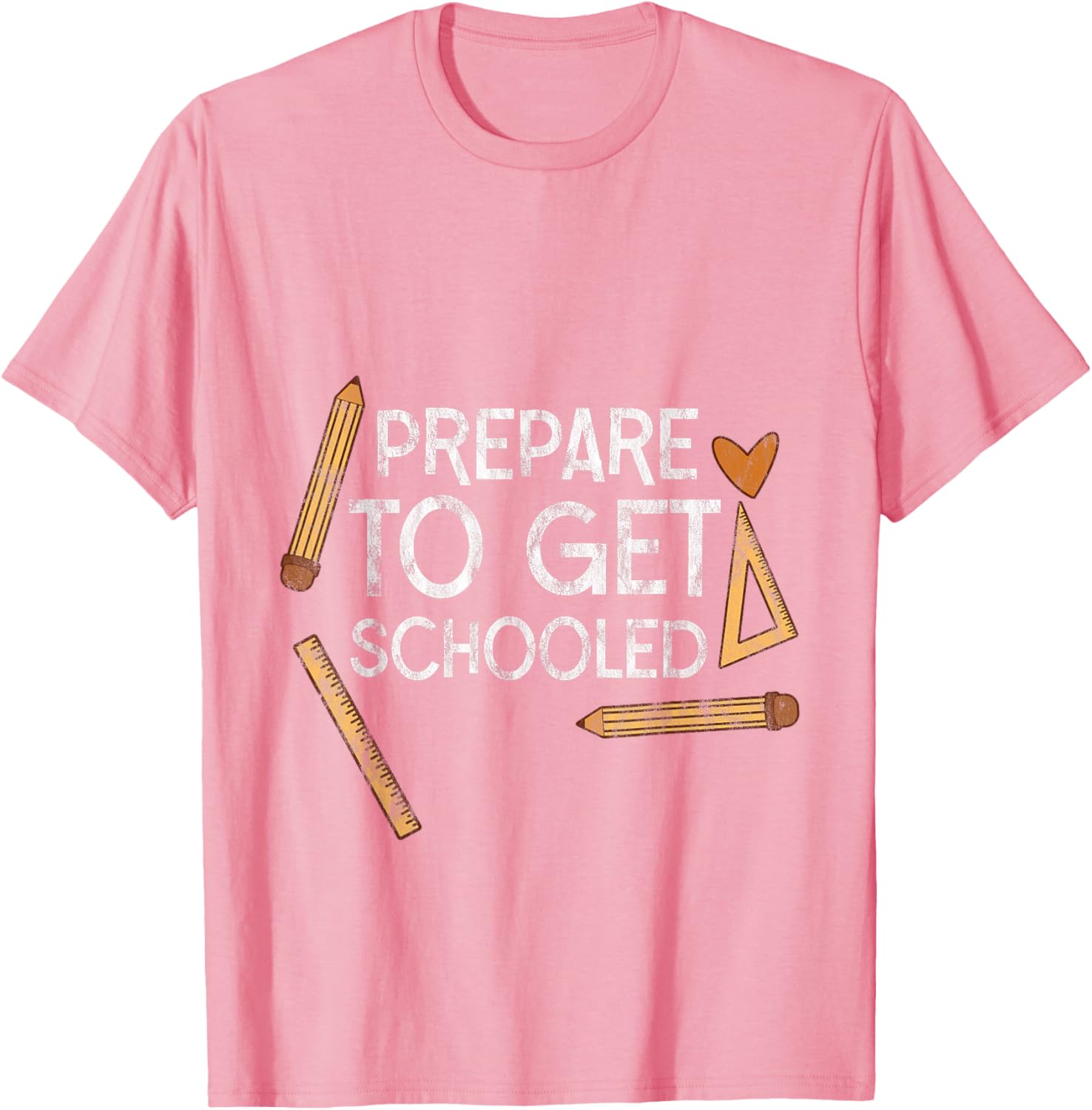 Prepare To Get Schooled T-Shirt for Students and Teachers - 19