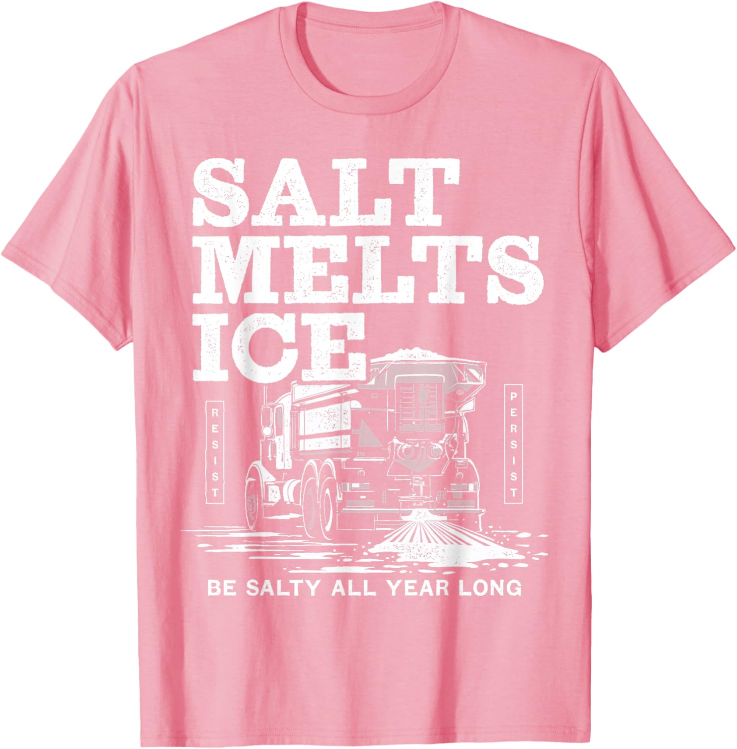 Salt Truck Resist Protest Graphic T-Shirt for Bold Statement Style - 21